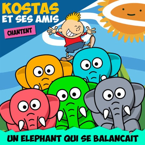 Un éléphant qui se balançait | Boomplay Music