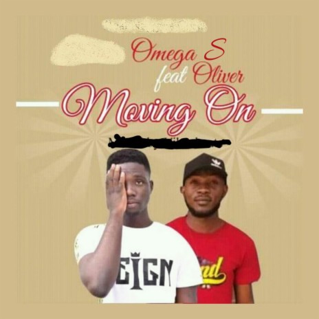 Moving On ft. Oliver | Boomplay Music