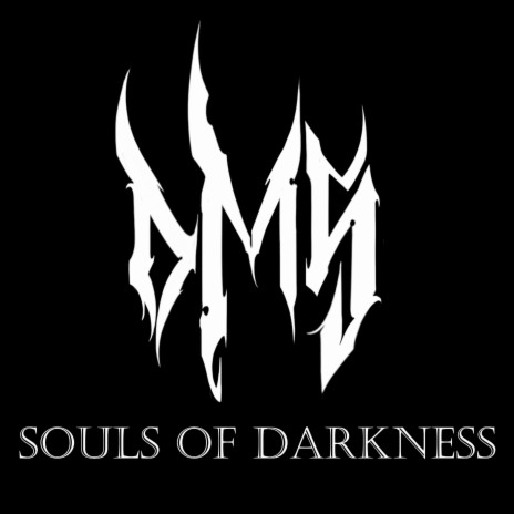 Souls Of Darkness | Boomplay Music