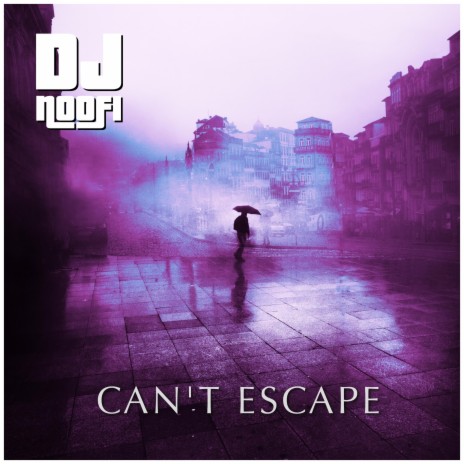 Can't Escape (Original Mix)