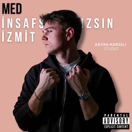 İnsafsızsın İzmit | Boomplay Music