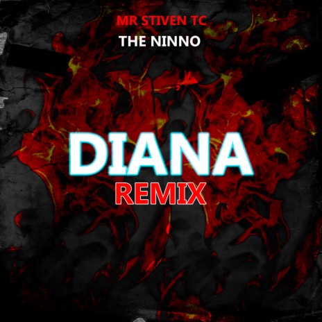 Diana (Remix) ft. The Ninno | Boomplay Music