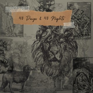 40 Days & 40 Nights