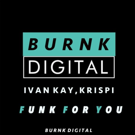 Funk For You ft. Krispi