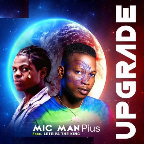 Upgrade ft. LETEIPA THE KING | Boomplay Music