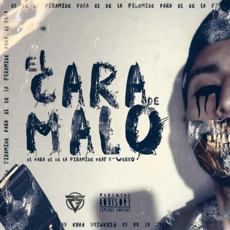 El Cara De Malo v1 ft. K Werko | Boomplay Music