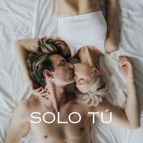 Solo tú | Boomplay Music