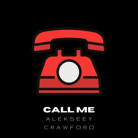 Call Me | Boomplay Music