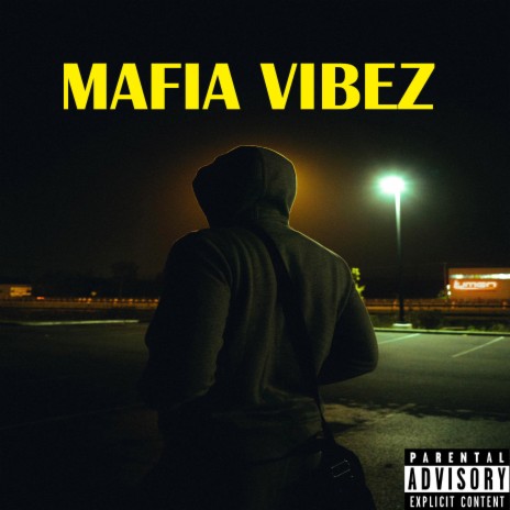 Mafia Vibez | Boomplay Music