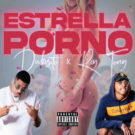 Estrella Porno ft. Rey Tony | Boomplay Music