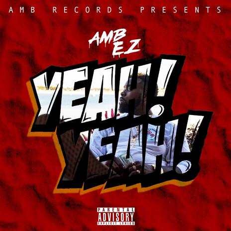 Yeah Yeah | Boomplay Music