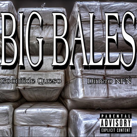 Big Bales ft. Dinero NFN | Boomplay Music