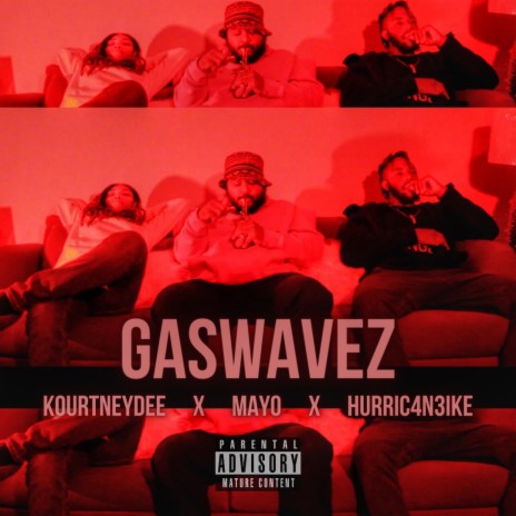 GasWavez (feat. KourtneyDee & Mayo) | Boomplay Music