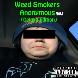 Weed Smokers Anonymous Vol. 1 (Deluxe Edition)
