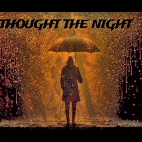 Thought The Night ft. Siylty | Boomplay Music