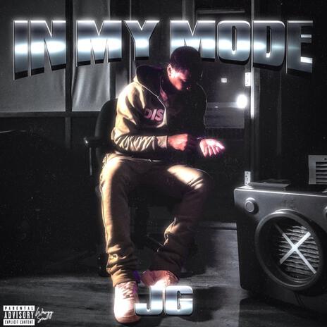 In My Mode | Boomplay Music