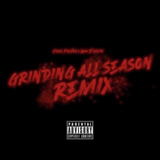 Grinding All Season (Remix) ft. Woo St Mehn lyrics | Boomplay Music