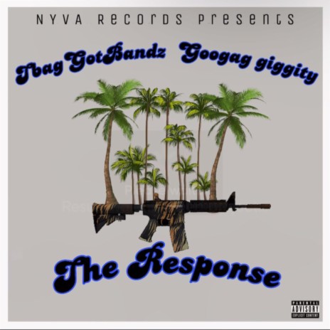 The Response ft. GooGag Giggity | Boomplay Music