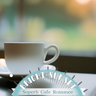 Superb Cafe Romance