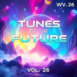 Tunes of The Future, Vol. 26