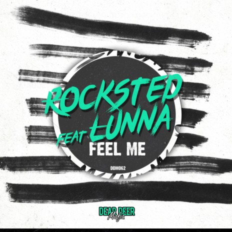 Feel Me ft. Lunna | Boomplay Music