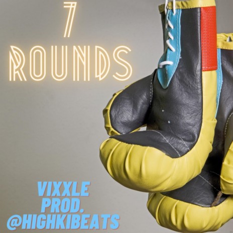 7 Rounds | Boomplay Music