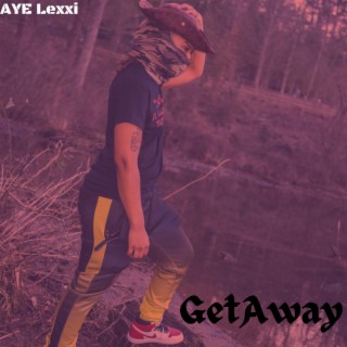 Get Away lyrics | Boomplay Music
