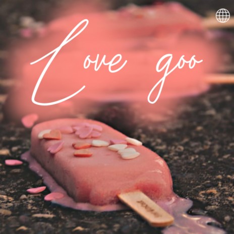 Love Goo | Boomplay Music