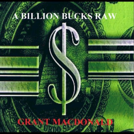 A Billion Bucks Raw | Boomplay Music