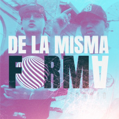 De la Misma Forma | Boomplay Music