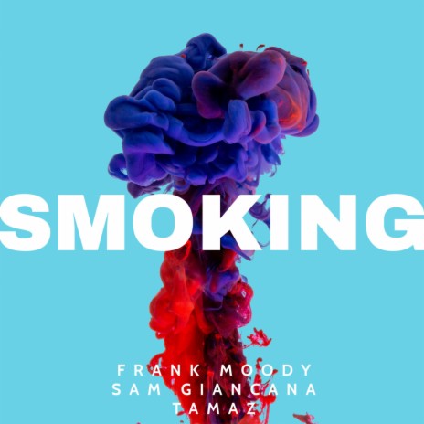 SMOKING ft. Sam Giancana & Tamaz | Boomplay Music