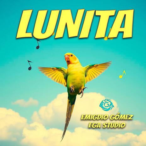 LUNITA - Emigdio Gómez | EGA Studio | Boomplay Music