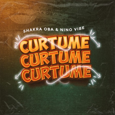 Curtume ft. Shakra Oba | Boomplay Music