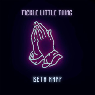 Fickle Little Thing (Live)