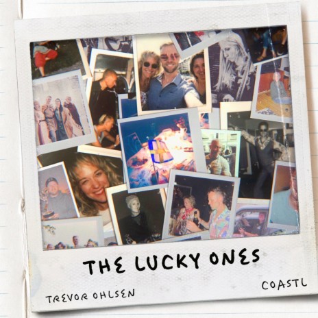 The Lucky Ones ft. COASTL & Etta Marie