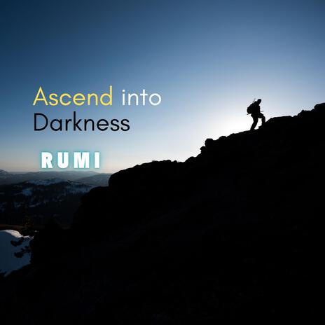 Ascend Into Darkness | Boomplay Music