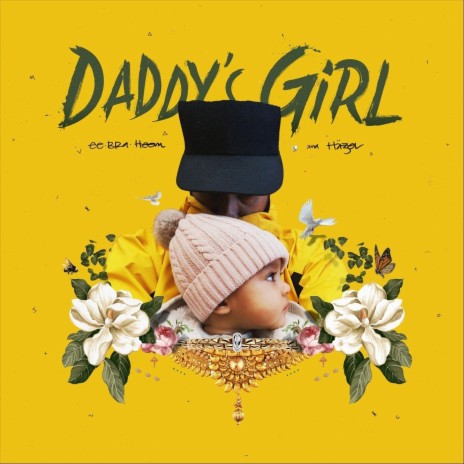 Daddy's Girl ft. Häzel | Boomplay Music