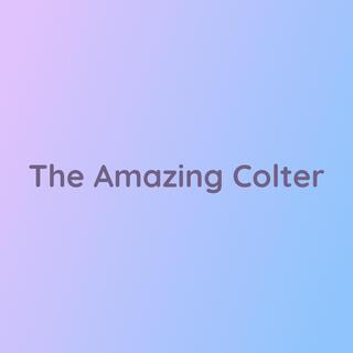 The Amazing Colter