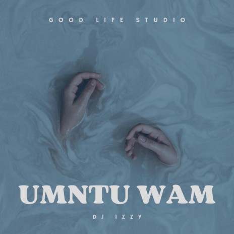 UMNTU WAM | Boomplay Music