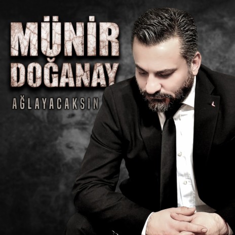 Ağlayacaksın | Boomplay Music