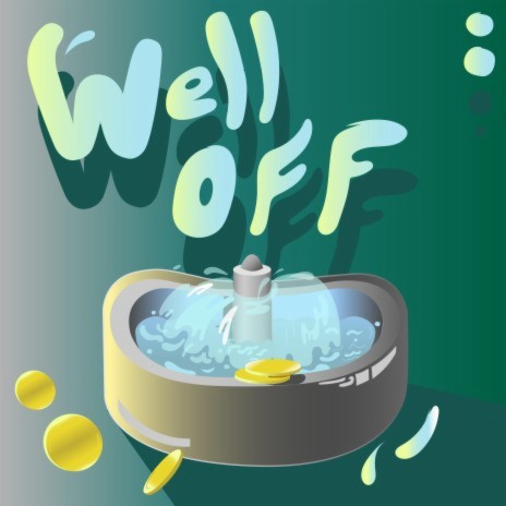 Well off | Boomplay Music