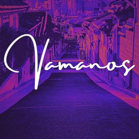 Vamanos | Boomplay Music