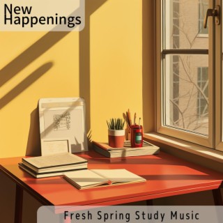 Fresh Spring Study Music