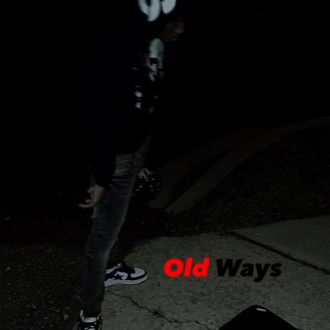 Old Ways