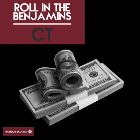 Roll In The Benjamins | Boomplay Music