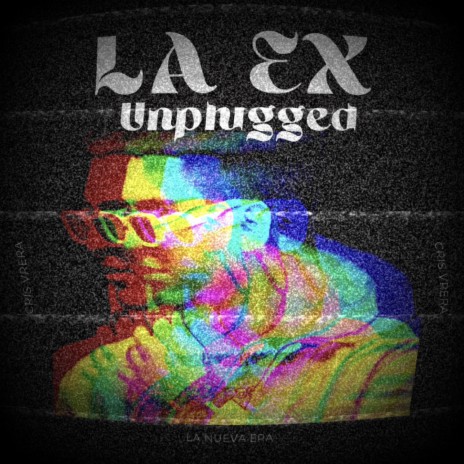 La Ex (Unplugged) | Boomplay Music