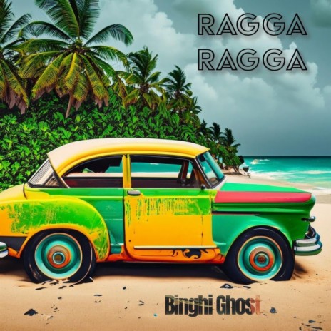 Ragga Ragga | Boomplay Music
