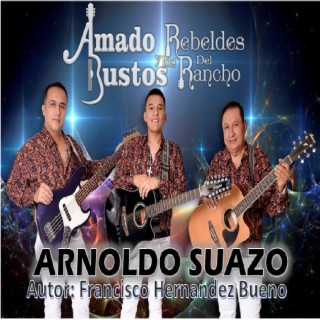 Amado Bustos y Los Rebeldes del Rancho