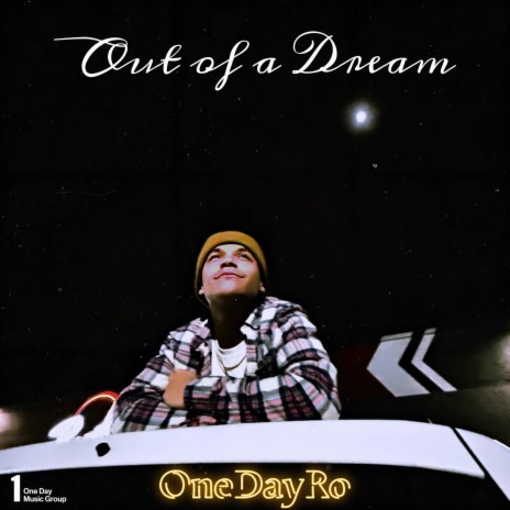 Out of a Dream | Boomplay Music