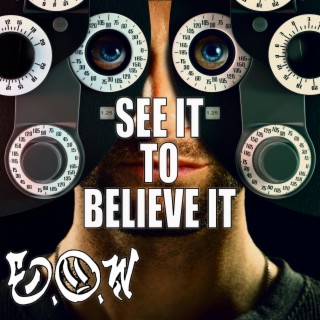 See It To Believe It (Radio Edit)